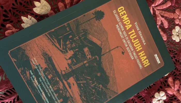 Dari Buku Yose Hendra: Melacak Jejak “Gempa Tujuh Hari” 1926