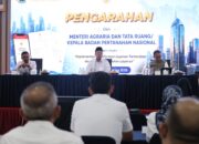 Nusron: Transformasi Layanan Pertanahan Harus Pasti, Cepat, dan Terukur